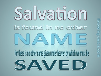 Acts 4:12 Salvation In No Other Name (blue)